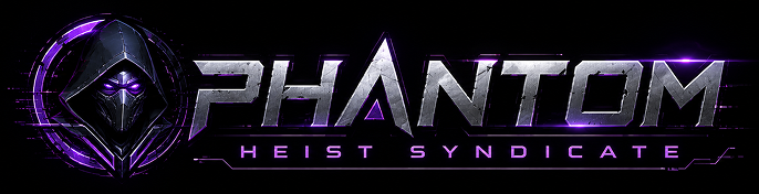 Phantom Heist Syndicate